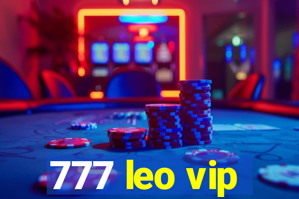 777 leo vip